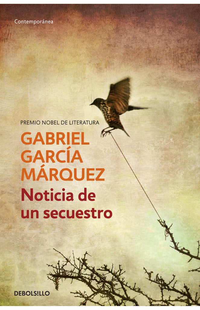 Noticia de un secuestro - Gabriel García Márquez - DEBOLS!LLO