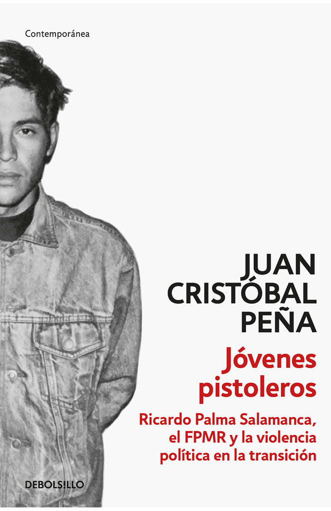 Jóvenes pistoleros - Juan Cristóbal Peña - DEBOLS!LLO