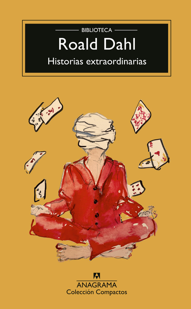 Historias extraordinarias - Roald Dahl - Anagrama Compactos