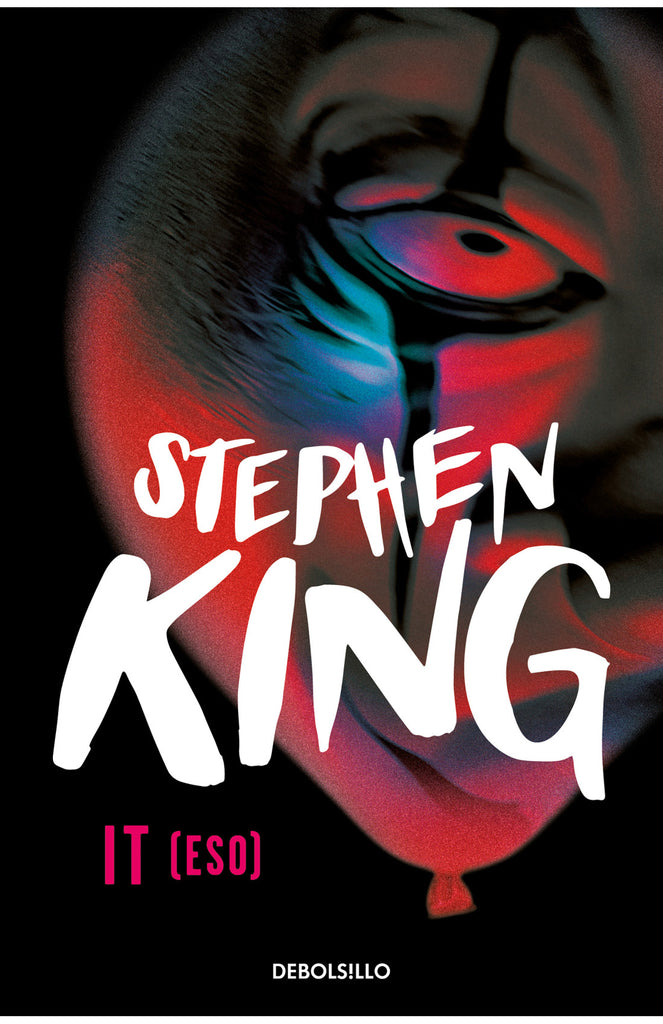 It (eso) - Stephen King - DEBOLS!LLO