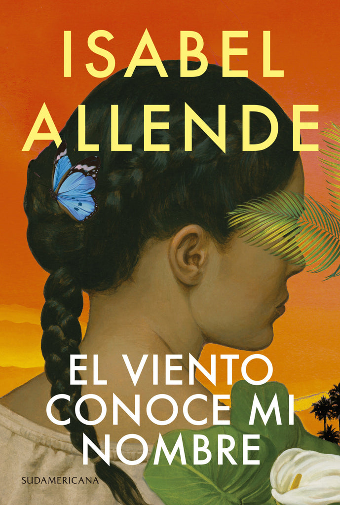 El viento conoce mi nombre - Isabel Allende - Sudamericana