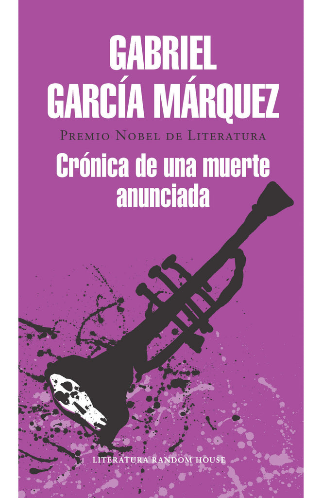 Crónica de una muerte anunciada - Gabriel García Márquez - Random House