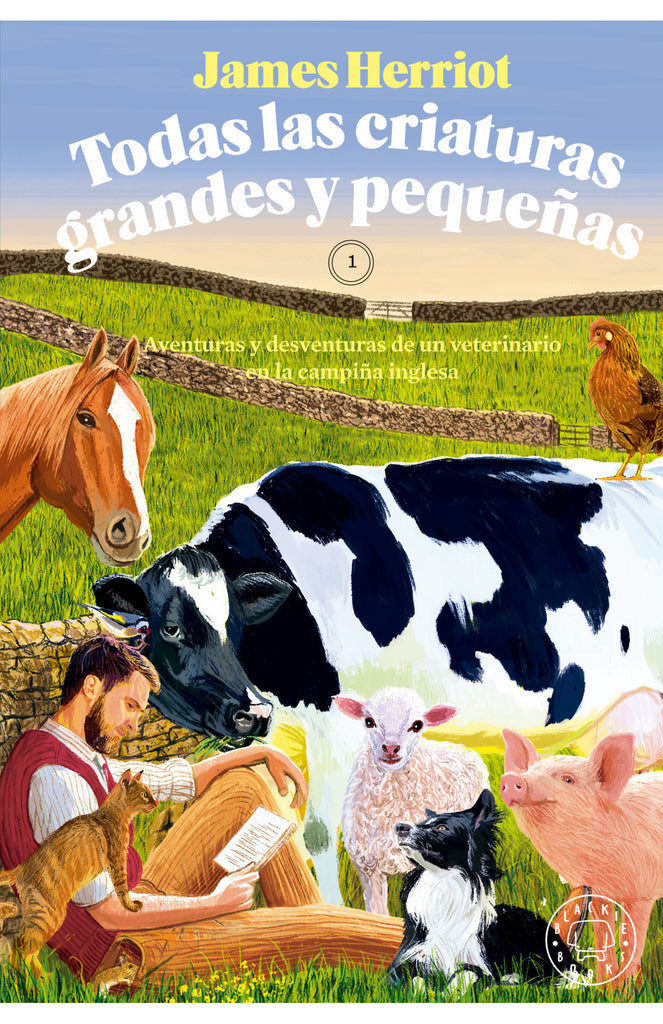 Todas las criaturas grandes y pequeñas - James Herriot - Blackie Books