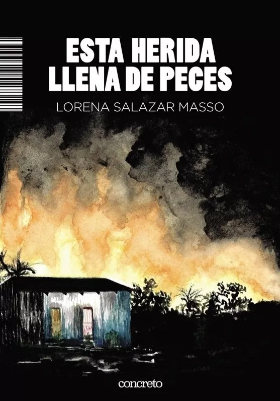 Esta herida llena de peces - Lorena Salazar Masso - Concreto