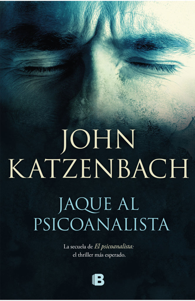 Jaque al psicoanalista - John Katzenbach - Ediciones B