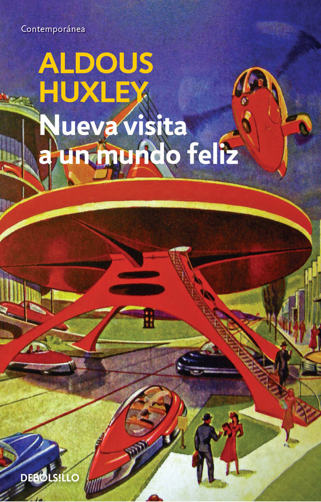 Nueva visita a un mundo feliz - Aldous Huxley - DEBOLS!LLO