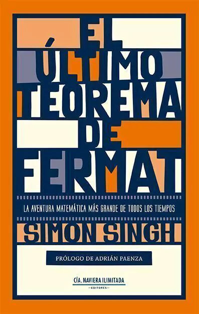 El último teorema de Fermat - Simon Singh - Cia Naviera