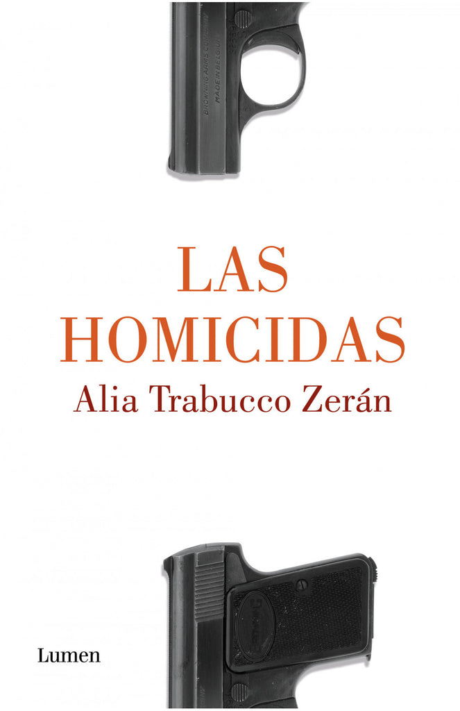 Las homicidas - Alia Trabucco Zerán - Lumen