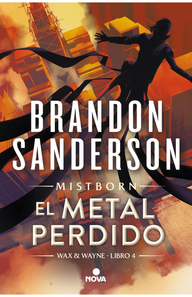 El metal perdido (Wax & Wayne 4) - Brandon Sanderson - Nova