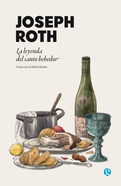 La leyenda del Santo Bebedor - Joseph Roth - Godot