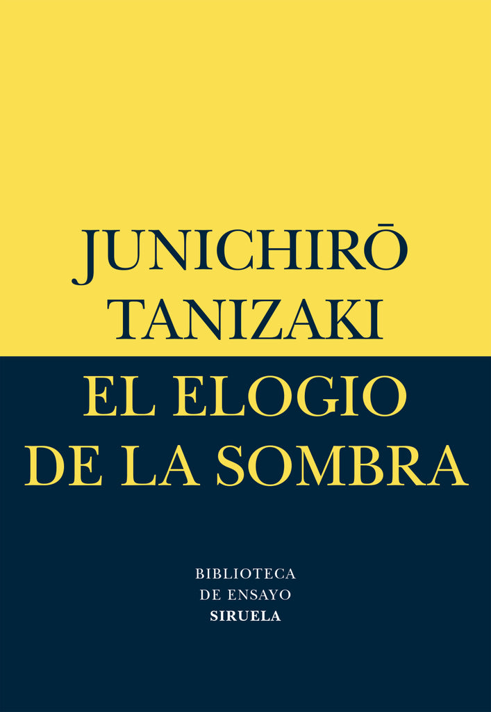 El elogio de la sombra - Jun'ichirō Tanizaki - Siruela