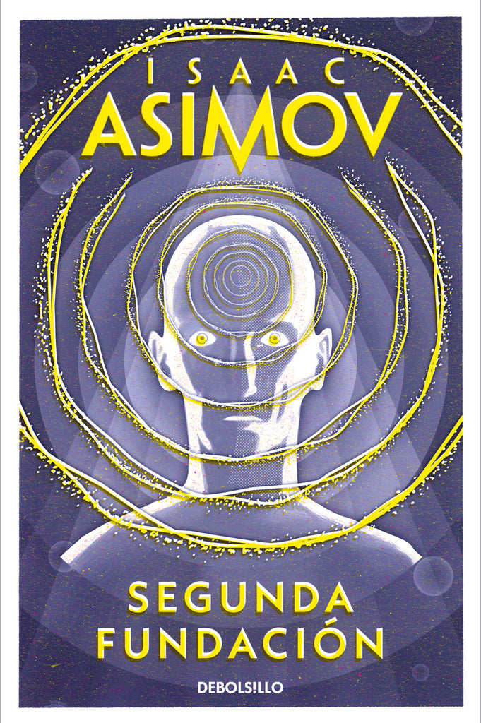 Segunda Fundación - Isaac Asimov - DEBOLS!LLO