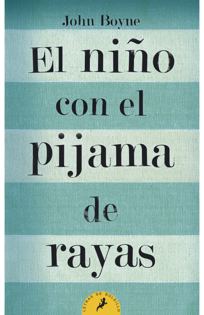 El niño con el pijama de rayas - John Boyne - DEBOLS!LLO