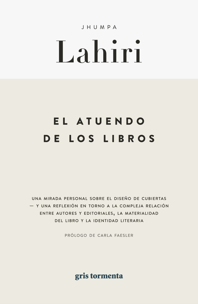 El atuendo de los libros - Jhumpa Lahiri - Gris Tormenta