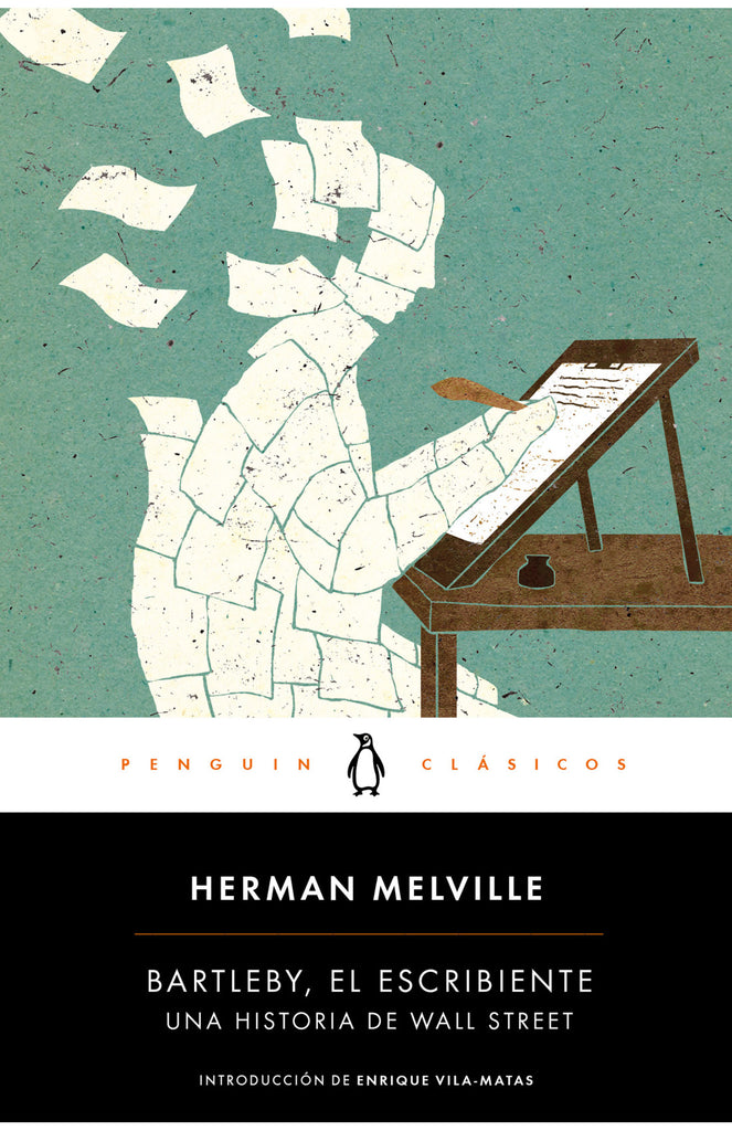 Bartleby, el escribiente - Herman Melville - Penguin Clásicos