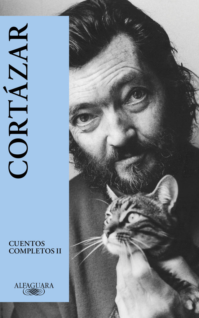 Cuentos completos II - Julio Cortázar - Alfaguara