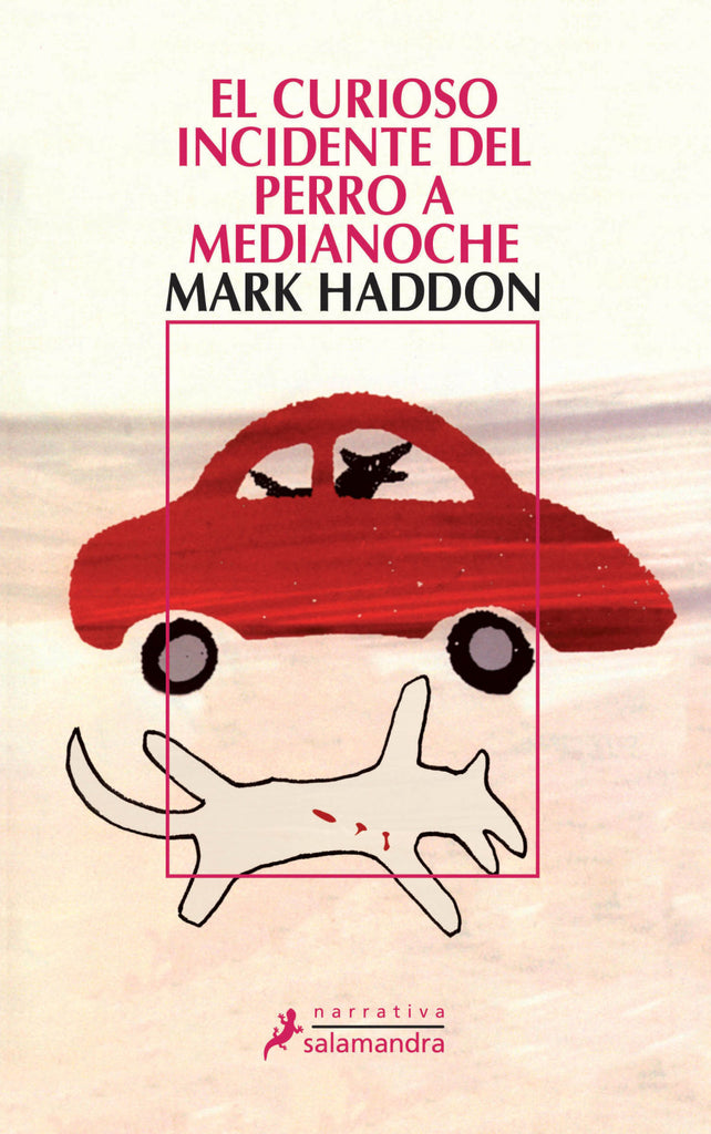 El curioso incidente del perro a medianoche - Mark Haddon - Salamandra Bolsillo