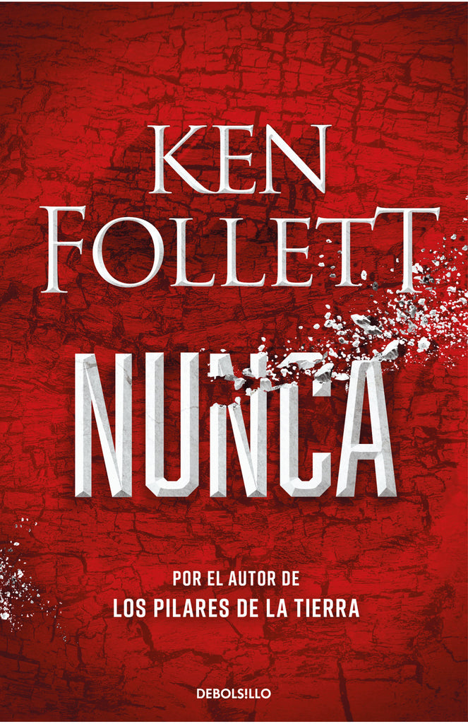 Nunca - Ken Follett - DEBOLS!LLO