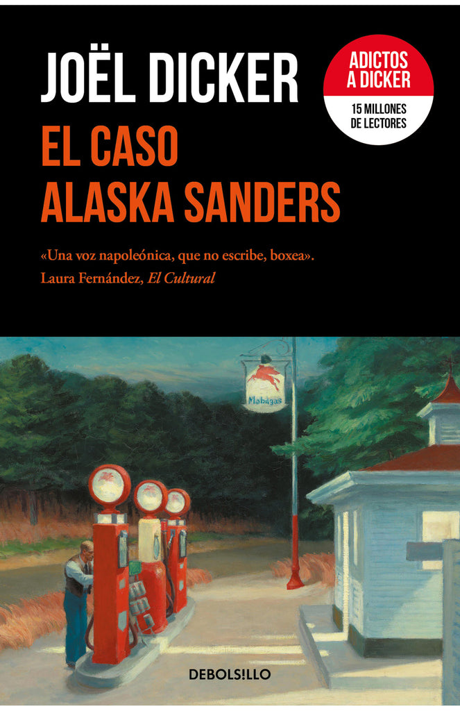 El caso Alaska Sanders - Joël Dicker - DEBOLS!LLO