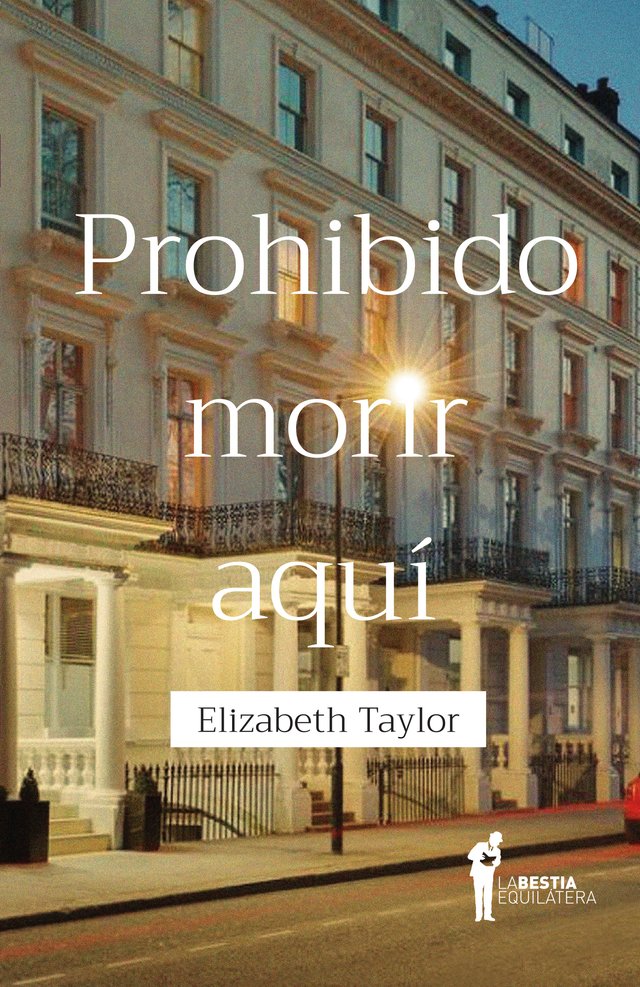 Prohibido morir aquí - Elizabeth Taylor - La Bestia Equilátera