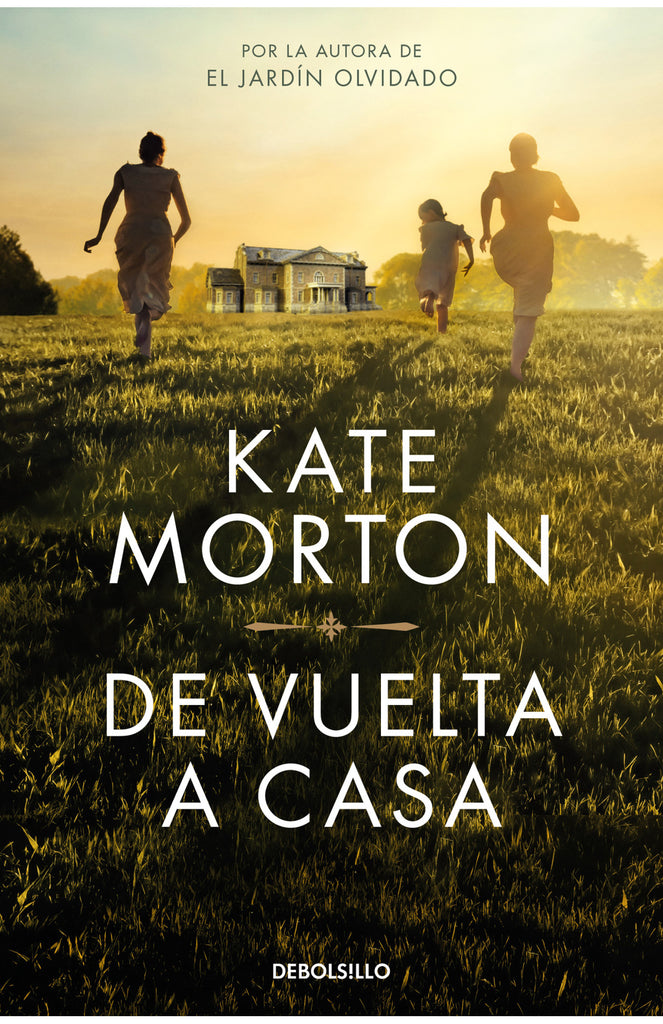 De vuelta a casa - Kate Morton - DEBOLS!LLO