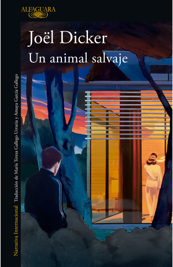 Un animal salvaje - Joël Dicker - Alfaguara