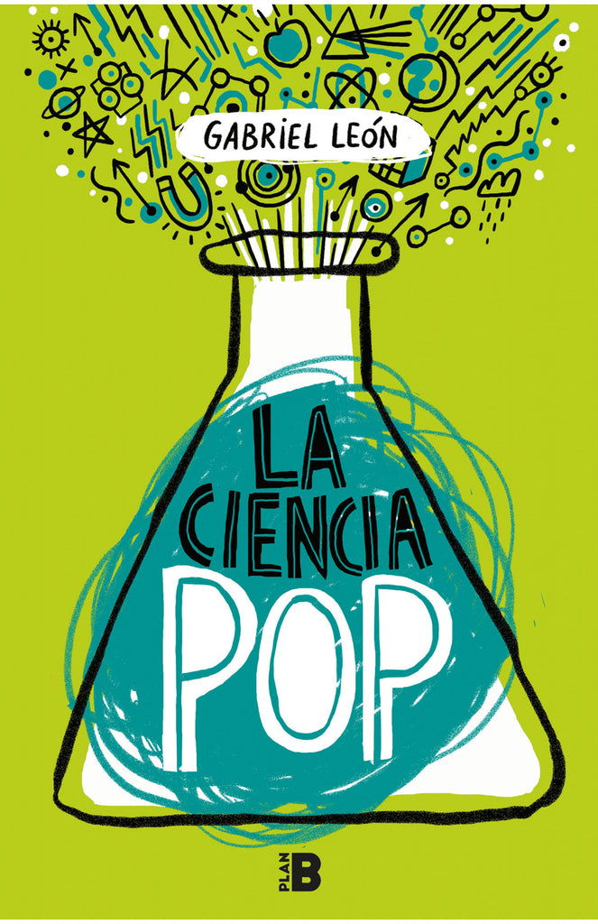 La Ciencia Pop - Gabriel León - Sudamericana