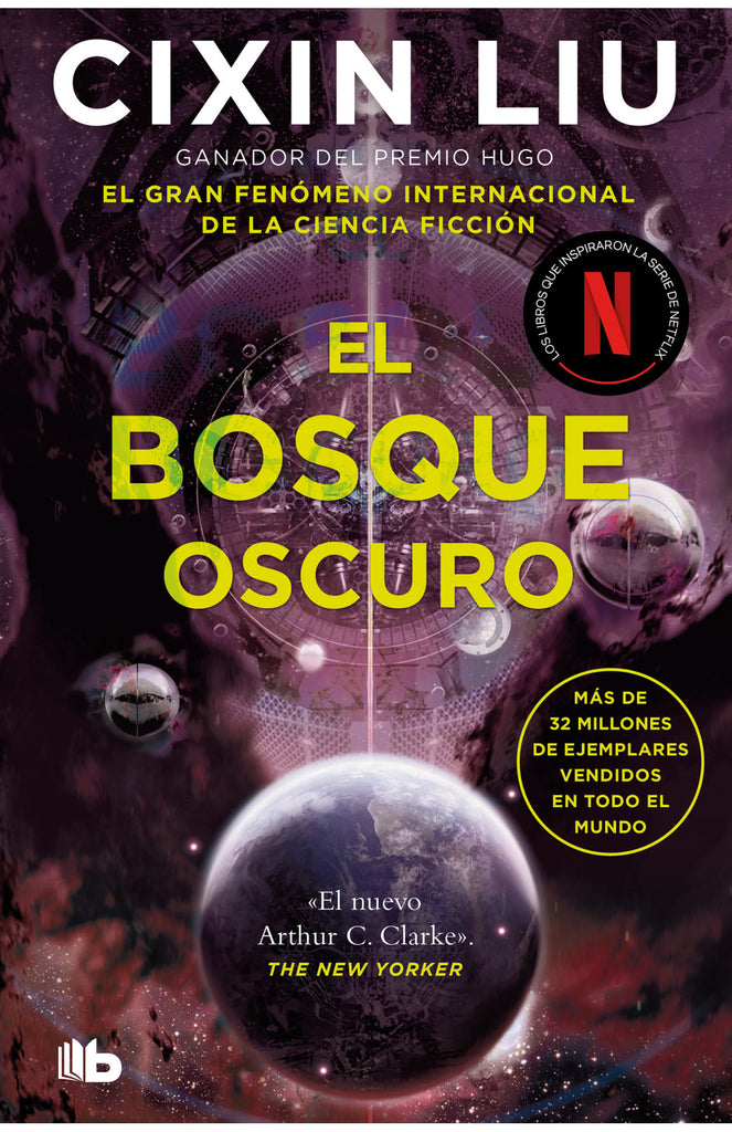 El bosque oscuro - Liu Cixin - B De Bolsillo