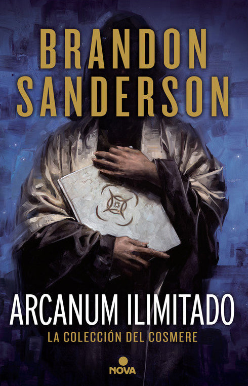 Arcanum ilimitado: La colección del Cosmere - Brandon Sanderson - Nova