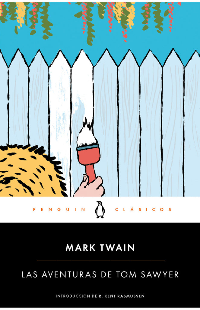 Las aventuras de Tom Sawyer - Mark Twain - Penguin Clásicos