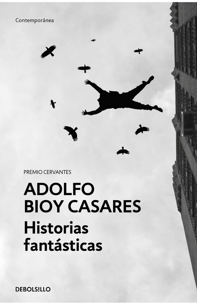 Historias fantásticas - Adolfo Bioy Casares - DEBOLS!LLO