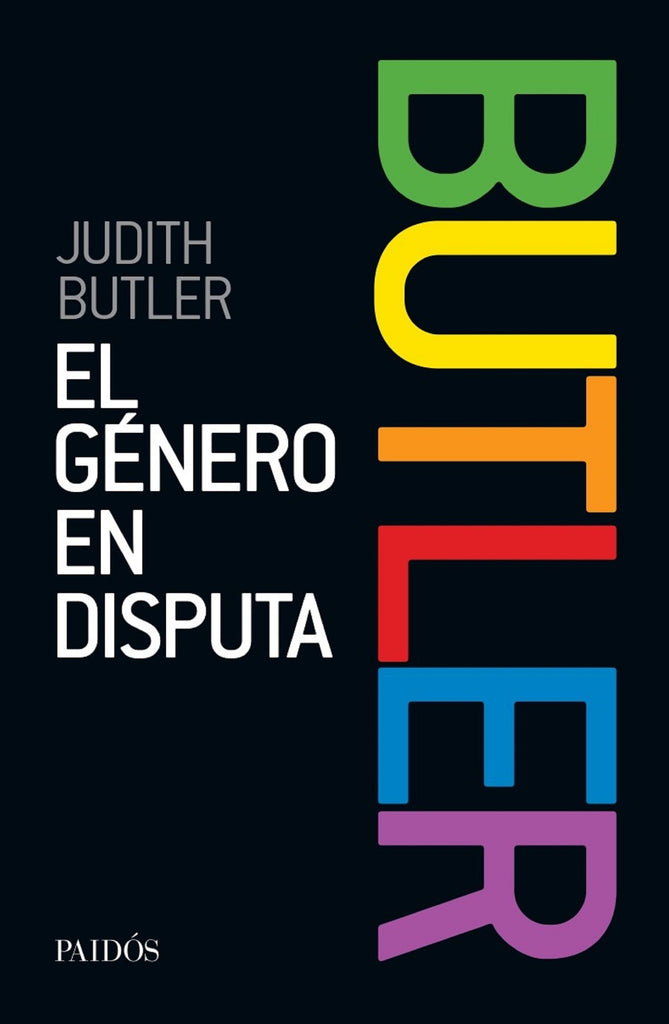 El Género en Disputa - Judith Butler - PAIDÓS