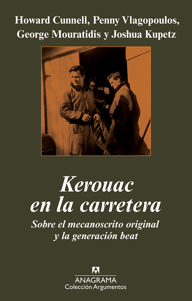 Ensayo Kerouac En La Carretera: Sobre El Rollo Mecanografiado Original Y La Generación Beat Anagrama año publicación 2010 144 páginas