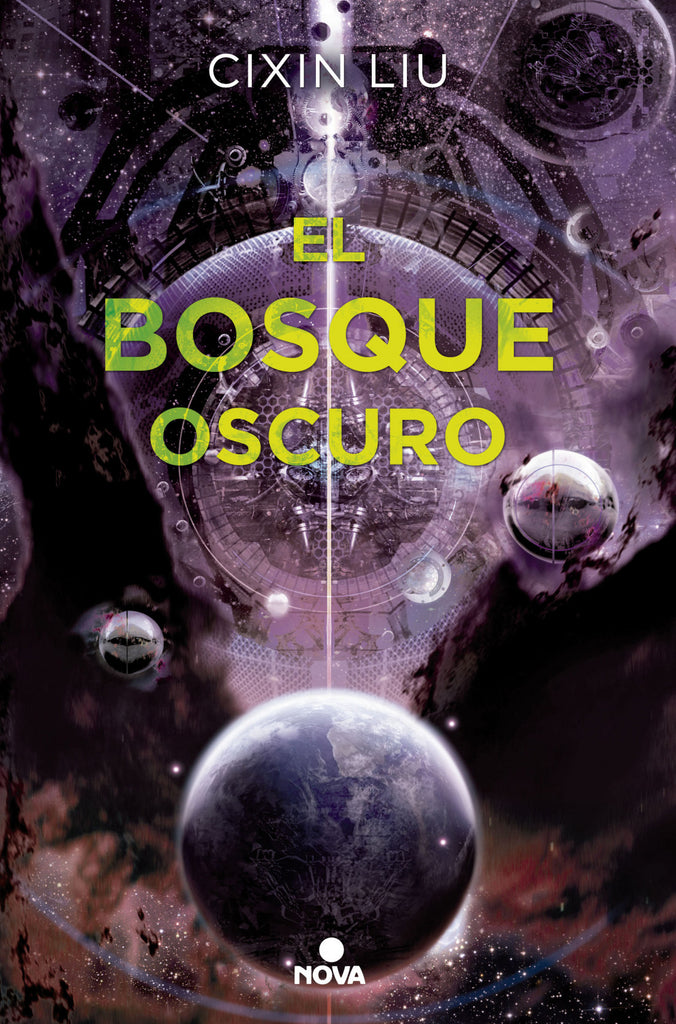 El bosque oscuro - Liu Cixin - Nova