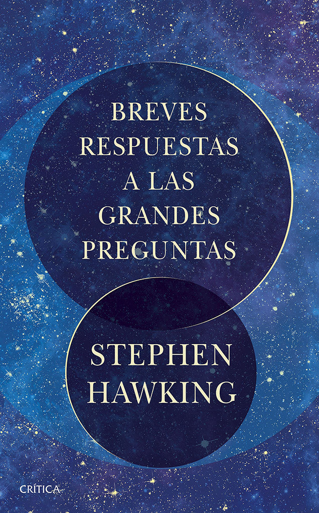 Breves respuestas a las grandes preguntas - Stephen Hawking - Crítica