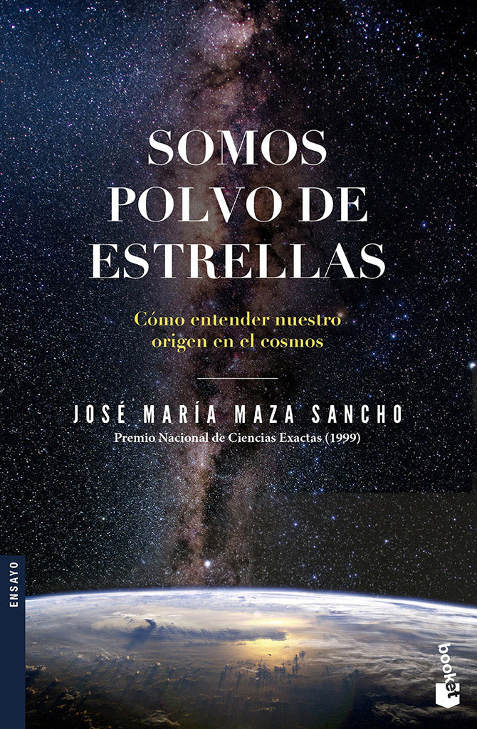 Somos polvo de estrellas - José María Maza Sancho - Booket