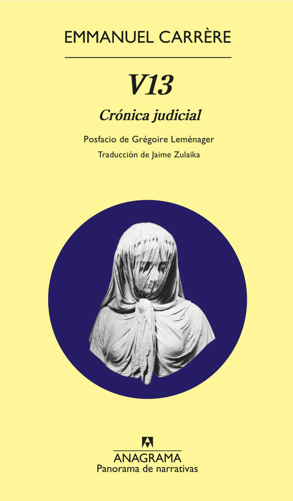 V13: Crónica judicial - Emmanuel Carrère - Anagrama