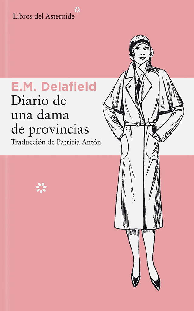 Novela Diario de una dama de provincias Libros del Asteroide año publicación 1930 216 páginas