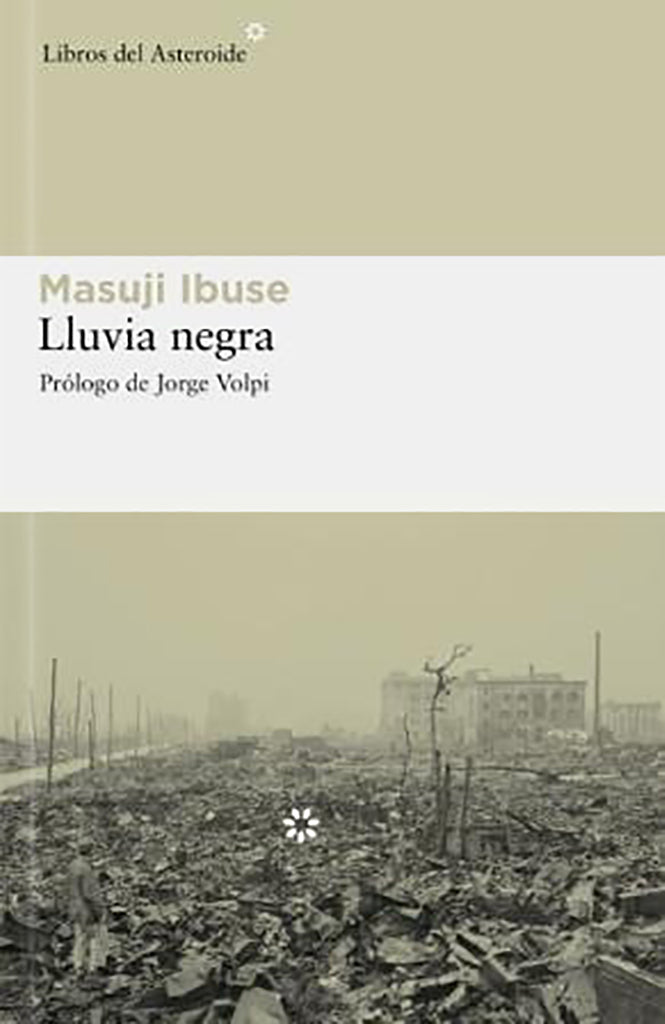 Novela Lluvia negra Libros del Asteroide año publicación 1965 408 páginas