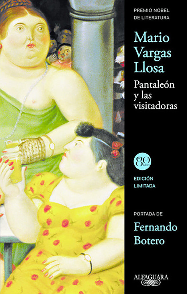 Novela Pantaleón y las visitadoras Alfaguara año publicación 1973 344 páginas