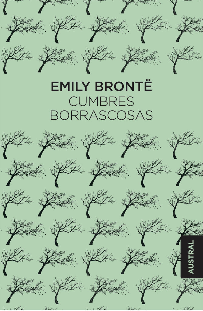 Cumbres borrascosas - Emily Brontë - Austral Chile