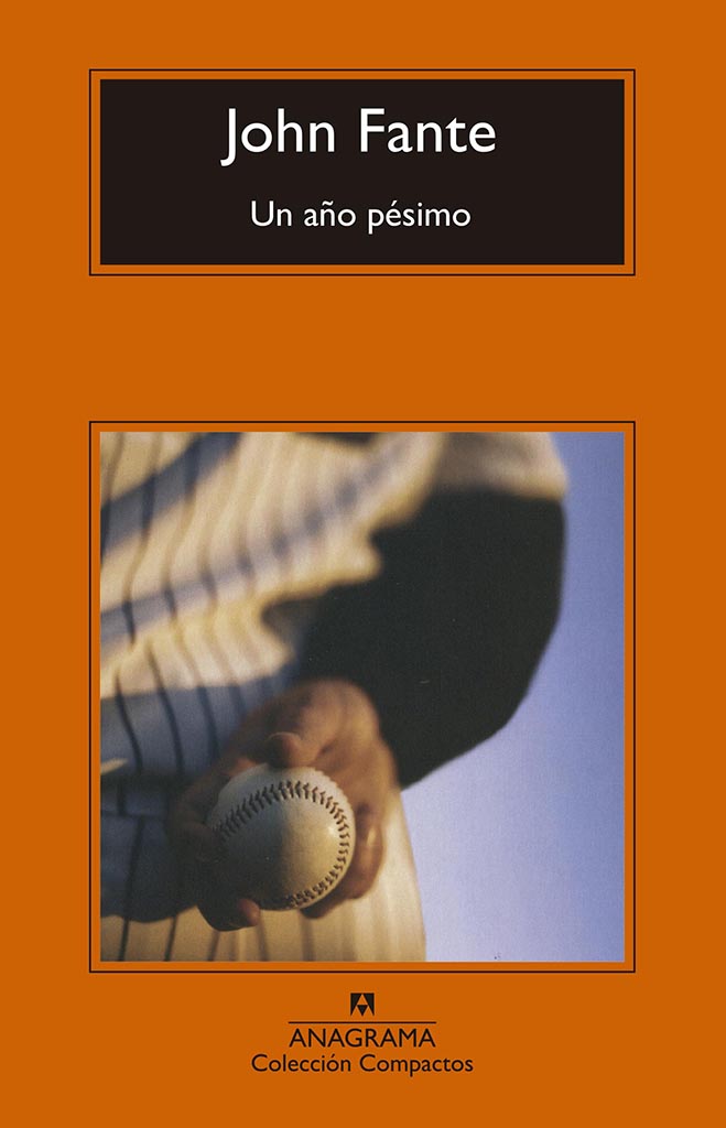 Novela Un año pésimo Anagrama Compactos año publicación 1985 144 páginas