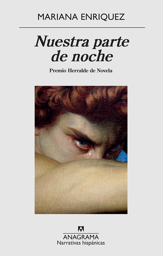 Novela Nuestra parte de noche Anagrama año publicación 2019 672 páginas