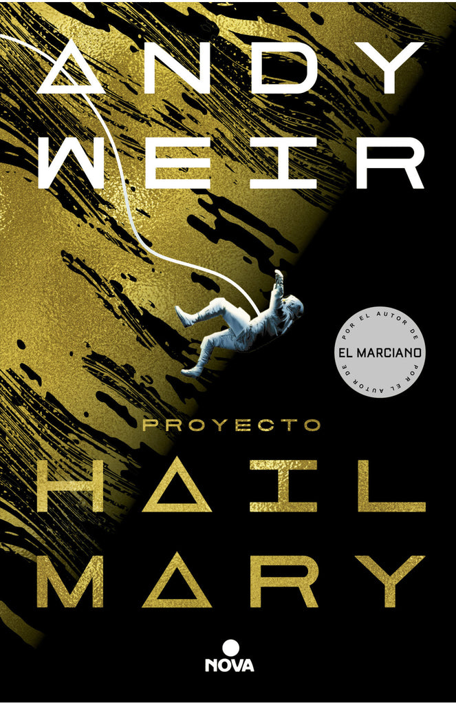 Proyecto Hail Mary - Andy Weir - Nova