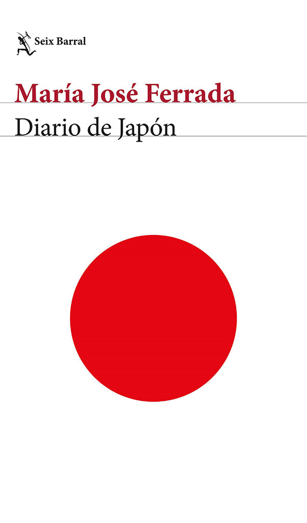 Novela Diario de Japón Seix Barral año publicación 2022 196 páginas