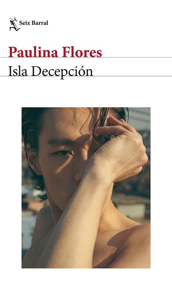 Novela Isla decepción Seix Barral año publicación 2021 362 páginas