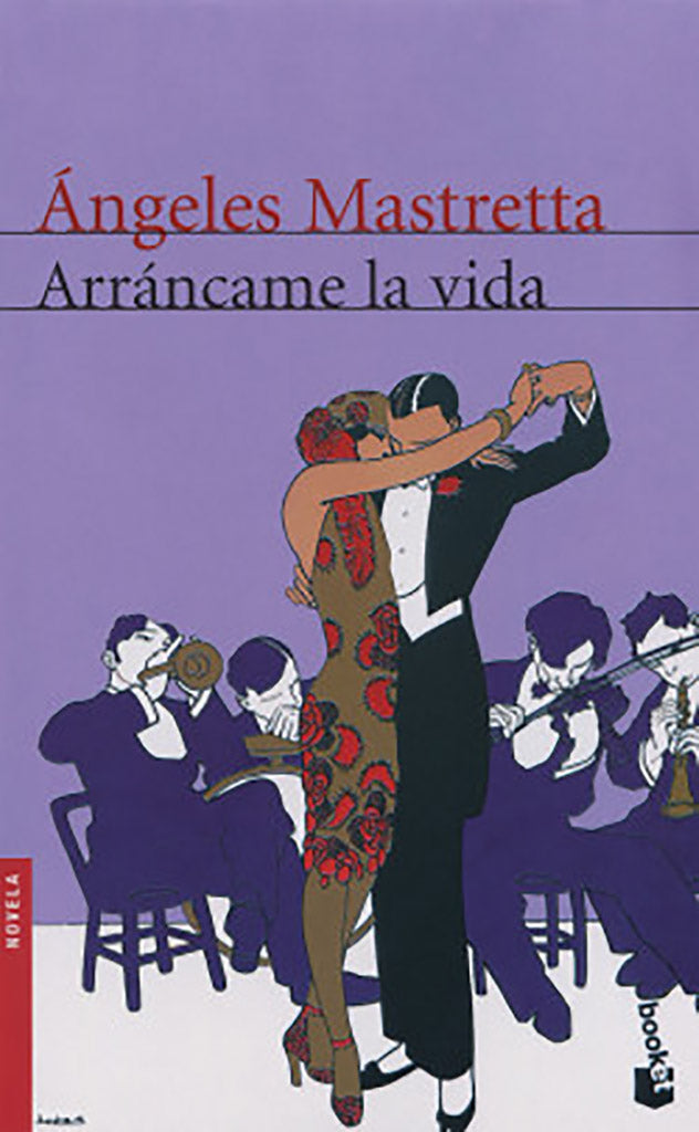 Novela Arráncame la vida Booket año publicación 1985 272 páginas