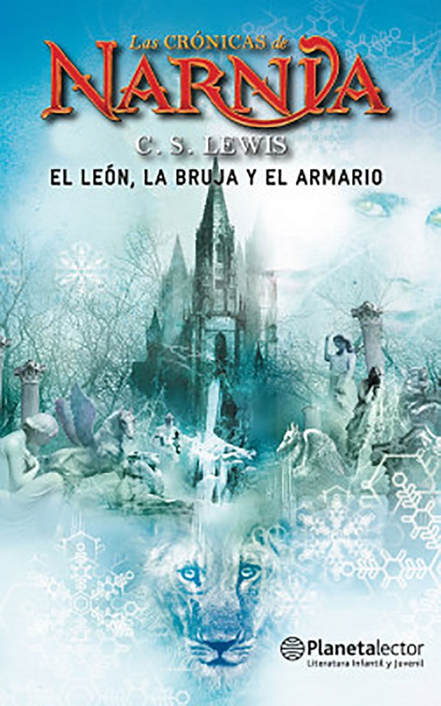 Fantasía Las crónicas de Narnia, el león, la bruja y el armario Planetalector año publicación 1950 280 páginas