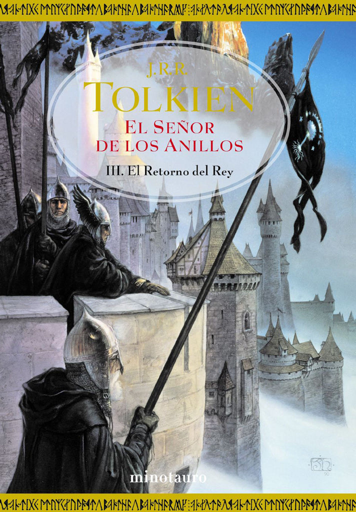 El señor de los anillos III: El retorno del rey - J.R.R. Tolkien - Minotauro