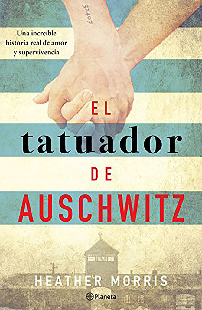 Novela El Tatuador de Auschwitz Emecé Editores año publicación 2018 312 páginas